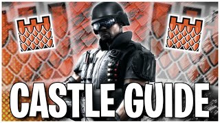 How to Play Castle! Operator Guide 2022! - Rainbow Six Siege