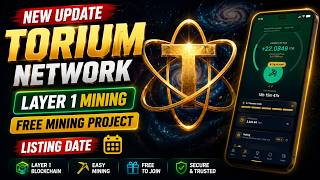 Torium Network Layer 1 Mining Airdrop | Torium Network New Update | Torium Network Listing Date