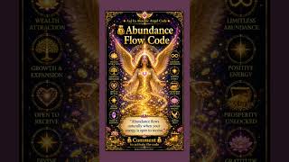 Abundance Flow Code | Open Your Energy to Receive Divine Prosperity 💰✨