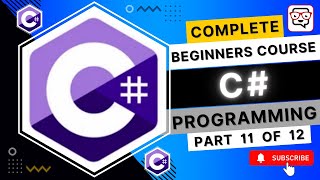 🔴 C# Programming for Beginners • C# Course • C# Tutorials • Learn Coding • Learn C# Basics • (Pt 11)