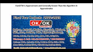 FastDTW is Approximate and Generally Slower Than the Algorithm it Approximates