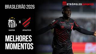 Santos 0 x 2 Athletico PR | Melhores Momentos | Brasileirão 2026