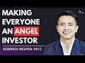Angel Investing for EVERYONE with Republic | Kendrick Nguyen | Prompt Podcast | #12