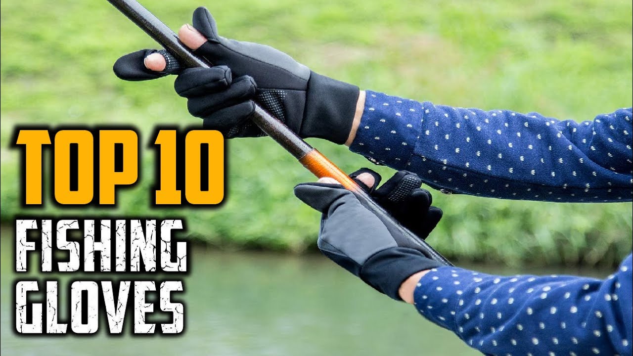 Fishing Glove Best Fishing Gloves 2024 (Buying Guide) YouTube