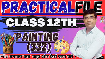 NIOS Class 12 Painting (332) Solved Practical File 2025 | हिंदी मीडियम | 100% Original | #nios2025