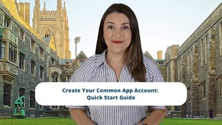 Create Your Common App Account: Quick Start Guide