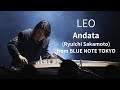 LEO - Andata (Ryuichi Sakamoto) / BLUE NOTE TOKYO LIVE 2023