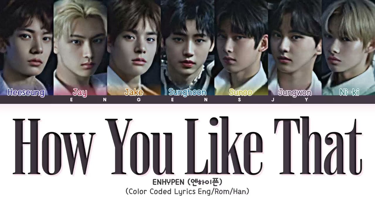 How Would ENHYPEN (엔하이픈) sing 'How You Like That' by BLACKPINK | Color Coded Lyrics