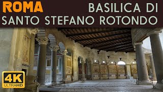 Roma - Basilica Di Santo Stefano Rotondo Al Celio 4K