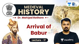 L17 Arrival of Babur and Establishment of Mughal Empire in North India l Medieval History #UPSC #IAS