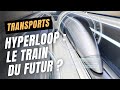  hyperloop  le train du futur   documentaire 2018