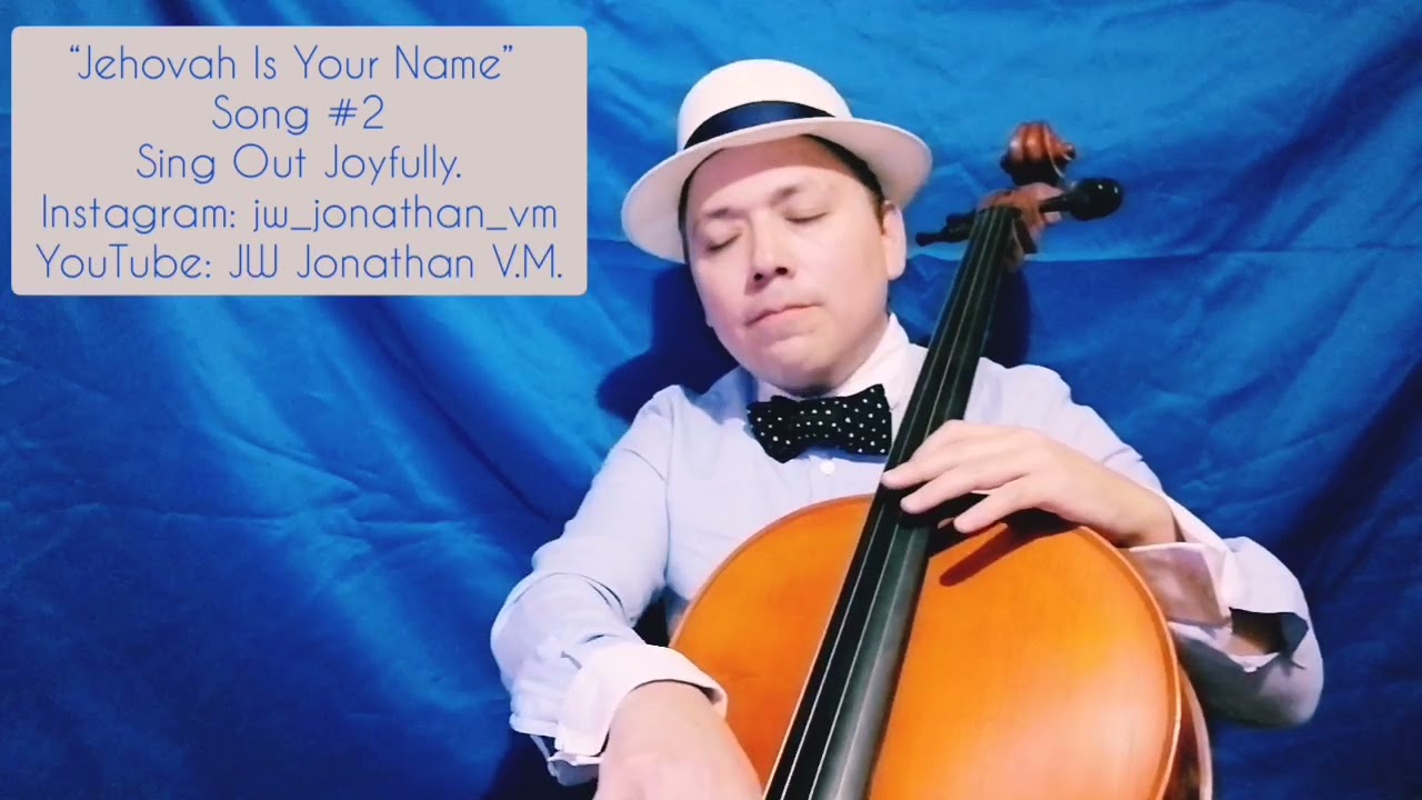 “Jehovah Is Your Name”. JW Song #2.
