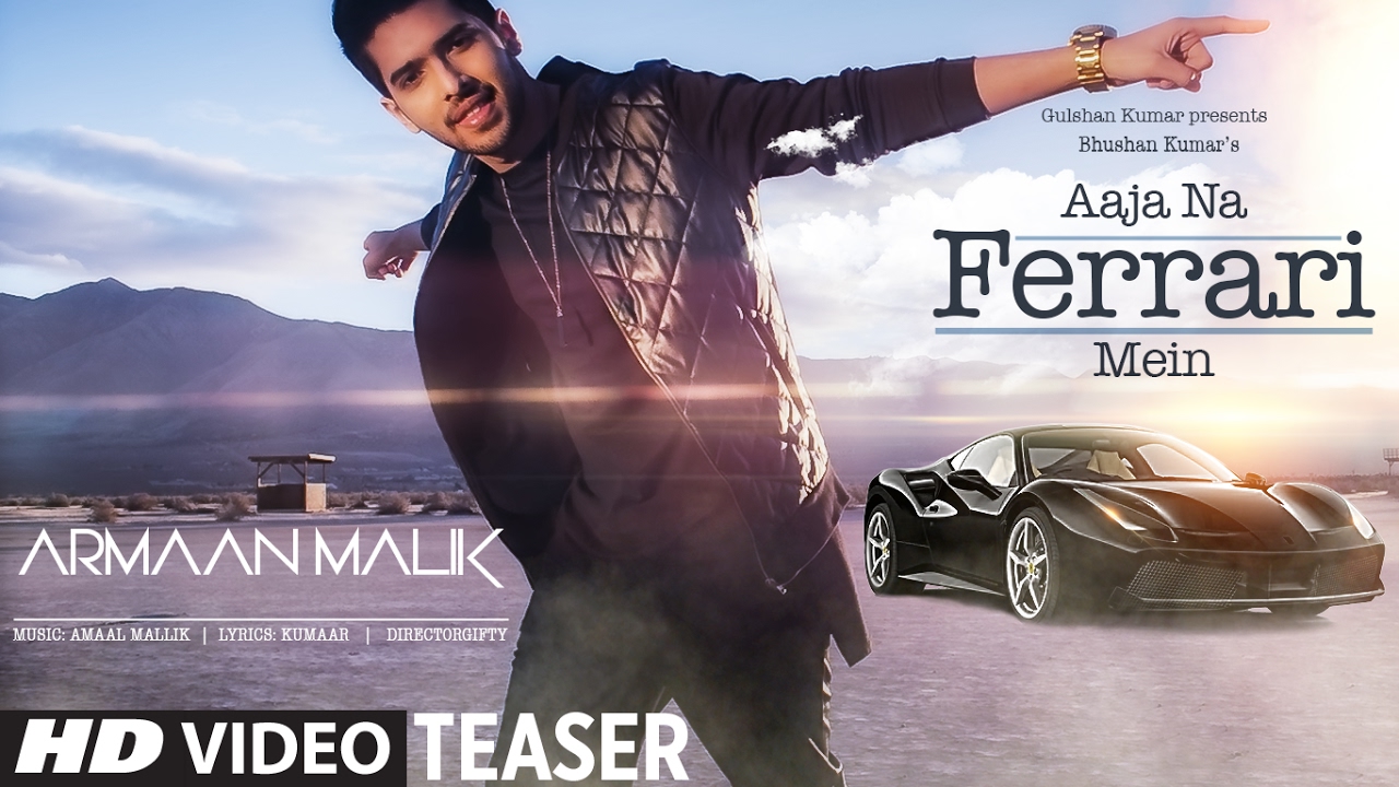 AAJA NA FERRARI MEIN Song Teaser  Armaan Malik   Amaal Mallik  Releasing 10 Feb 2017