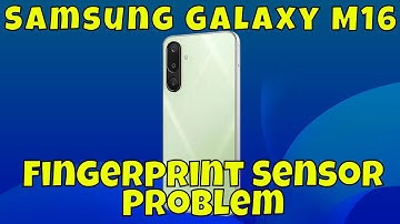 Fingerprint Sensor Problem || Fingerprint Sensor not Working Samsung Galaxy M16