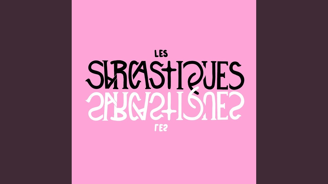 Les Sarcastiques