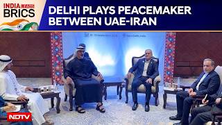 Iran-UAE Talks In Delhi: India's Peacemaker Moment At BRICS screenshot 5
