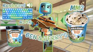 PLAYING MM2 AS BEN & JERRY'S ICECREAM *Keyboard ASMR* 🍨🍦