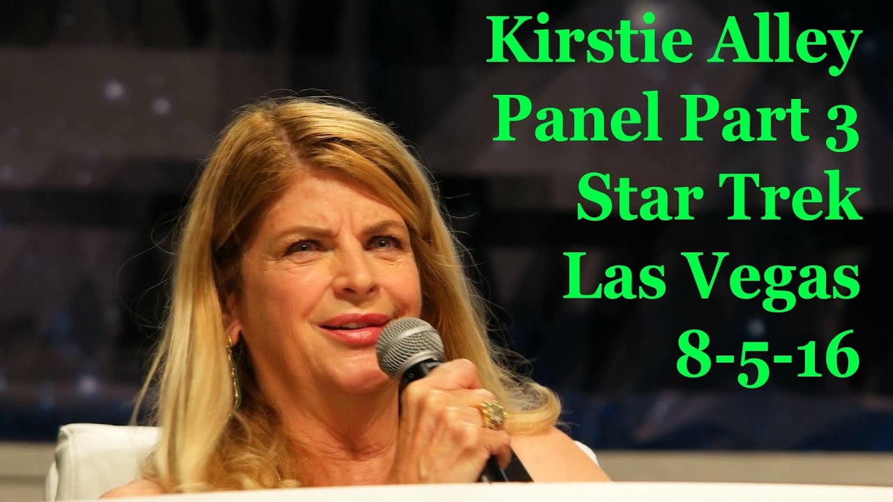Kirstie Alley Panel Part 3 - Star Trek 50th Anniversary Con - Las Vegas, NV 8-5-16