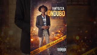 Fantozza  Ondubo   Amapiano 2026