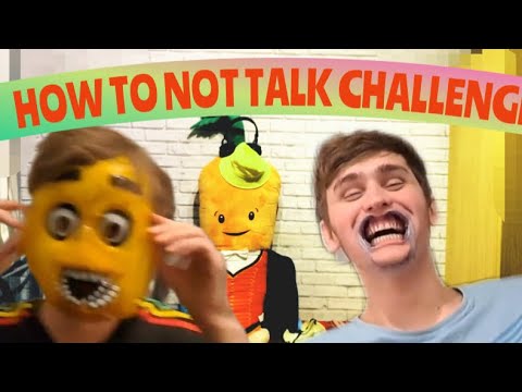 Talking Challenge Completely failing the how to talk challenge - YouTube