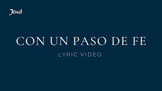 Video thumbnail of "Con un paso de fe - Jésed"