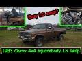 Ls swapping an 80s Chevy square body pickup with a 4 speed standard.