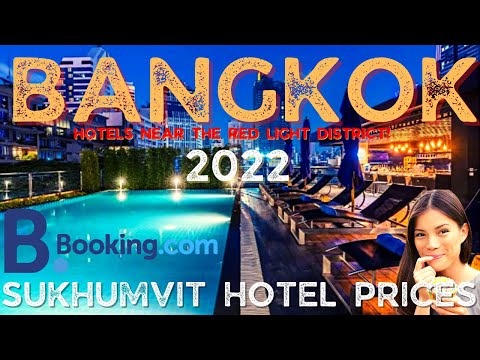 ARE THESE HOTELS GUEST FRIENDLY IN BKK? HOTEL PRICES IN SUKHUMVIT IN BANGKOK, THAILAND IN 2022 |