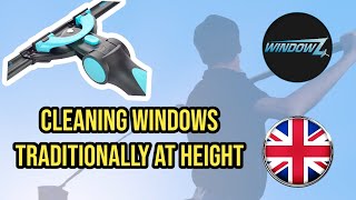 High Level Traditional Window Cleaning Tips using Moerman, Gardiner and Unger tools