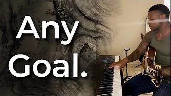 ANY Goal | Three Approaches