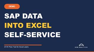 Pull SAP Data into Excel for Self-Service Analytics | DVW Flow Tool