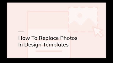 How to Replace Photos in Design Templates