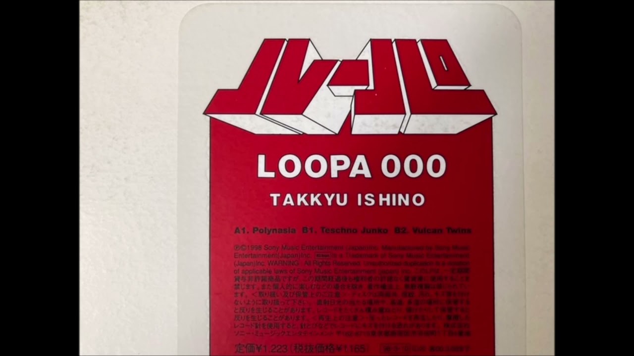 Takkyu Ishino - Vulcan Twins [LOOPA 000] - YouTube