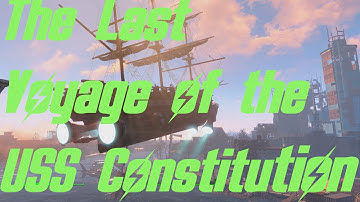 Fallout 4: Last voyage of the USS constitution quest guide