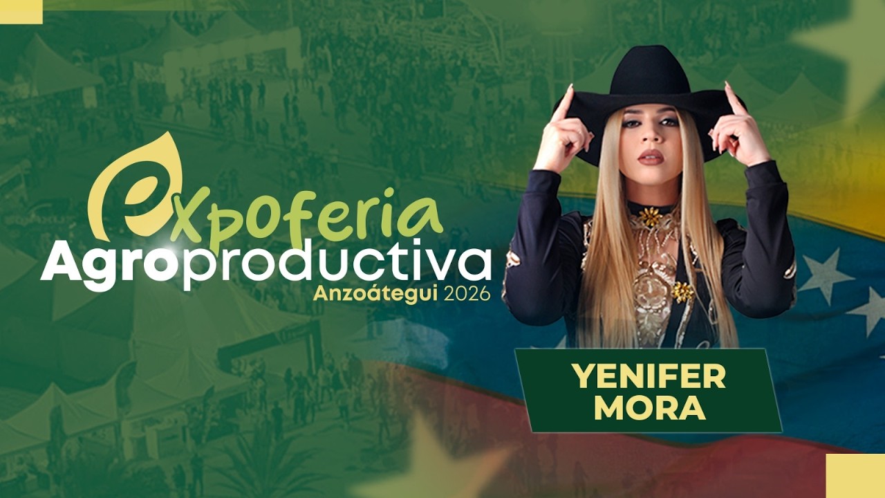 Presentación de Yenifer Mora en la Expoferia Agroproductiva Anzoátegui 2026