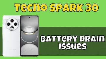 Tecno Spark 30 Battery Drain issue Fix battery drain fast || How to solve battery drain issues