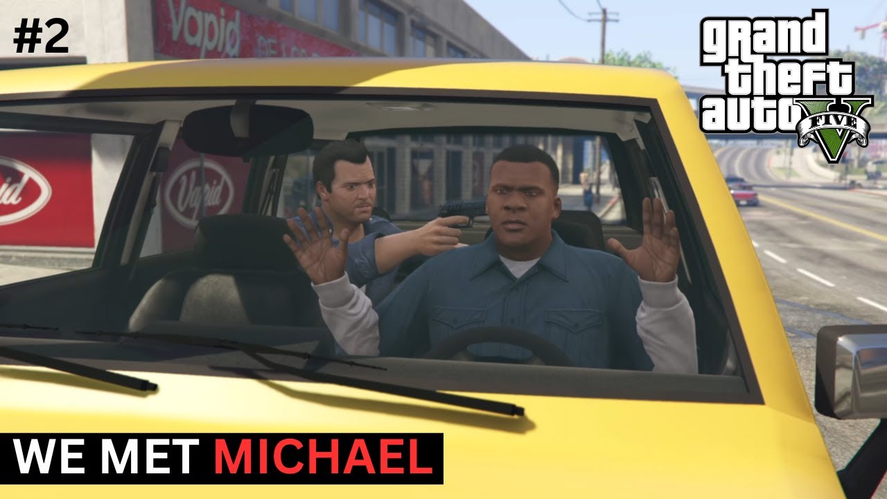 WE MET MICHAEL GTA 5 PART 2 GAMEPLAY - YouTube