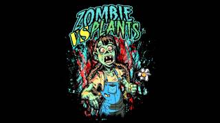 Zombie Vs. Plants - Your Nightmare Has Come [Official Audio]
