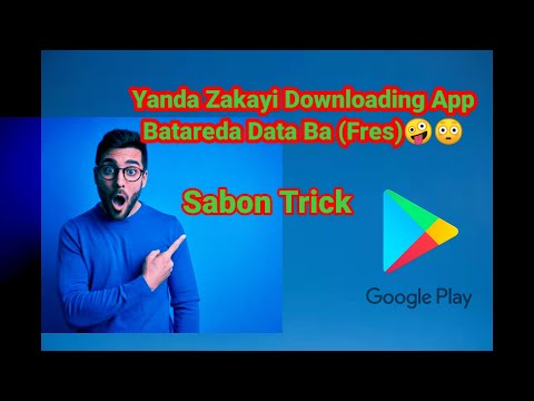 Yanda Zakayi Downloading App Batareda Data Ba How To Download App Without Data