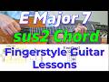 E Major 7 sus2 Chord | Fingerstyle Guitar + TABS / Sheet Music