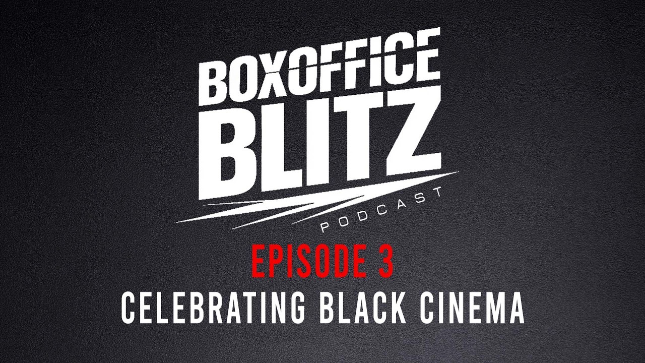 Celebrating Black Cinema : A Top 5 Countdown | Box Office Blitz Ep. 3