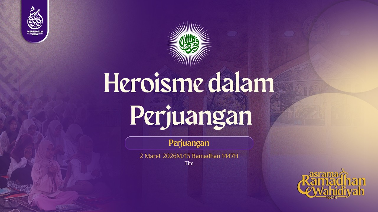 MATERI ASROMWA 1447 H | Kader Perjuangan Wahidiyah