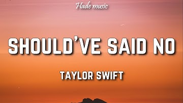 Taylor Swift - Should