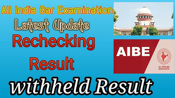 Aibe 17 Big Update||All india bar examination rechecking result||Withheld result||Rejected result