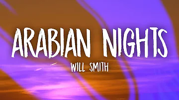Will Smith - Arabian Nights (Lyrics)