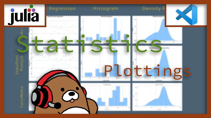 [02x05] Statistics Plotting; GR StatsPlots PlotlyJS CairoMakie | 5/13 Julia Analysis for Beginners