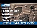 How to Replace Window Regulator 2004-12 Chevy Colorado