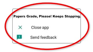 Papers Grade, Please! Keeps Stopping Error Android & Ios - Fix Papers Grade, Please! App Not Open screenshot 2