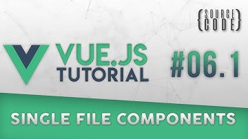 Vue.js Tutorial - CLI and Single File Components - Episode 6.1