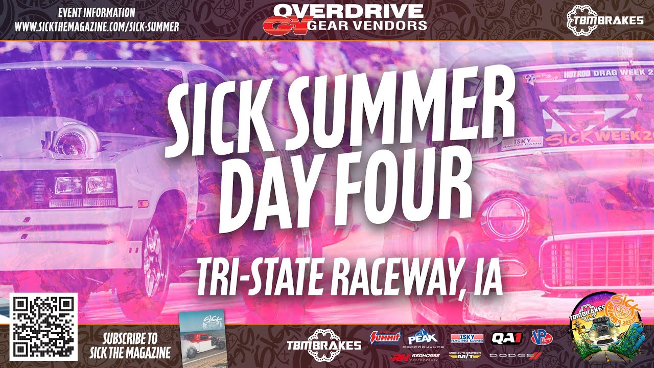Sick Summer 2023 Day Four Live Stream From TriState Raceway, Presented