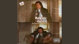 Royale with Cheese (feat. Nán Fiero & Savage The 3rd)